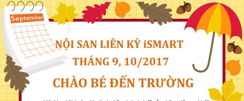 Nội san liên kỳ iSMART tháng 9, 10/2017  Chào bé đến trường 